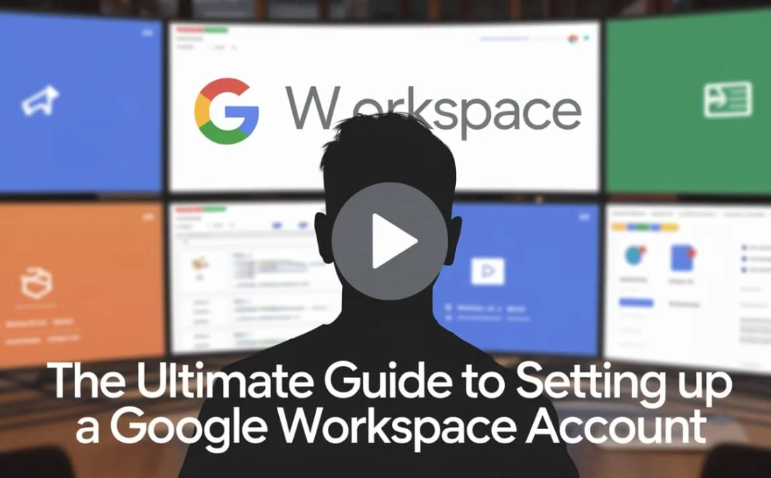 The Complete Guide to set up google workspace account