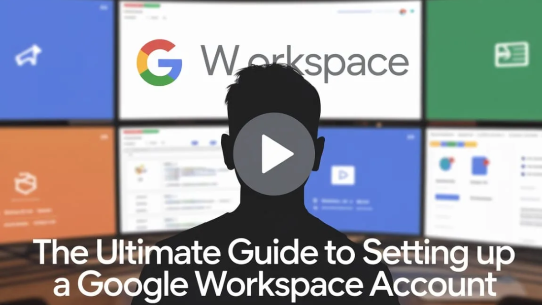 The Complete Guide to set up google workspace account